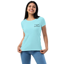 Load image into Gallery viewer, Women’s fitted t-shirt